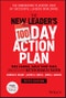 The New Leader's 100-Day Action Plan. Take Charge, Build Your Team, and Deliver Better Results Faster. Edition No. 5 - Product Thumbnail Image