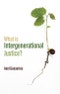 What is Intergenerational Justice?. Edition No. 1 - Product Thumbnail Image