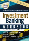 Investment Banking Workbook. 500+ Problem Solving Exercises & Multiple Choice Questions. Edition No. 3. Wiley Finance- Product Image