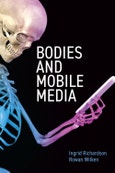 Bodies and Mobile Media. Edition No. 1- Product Image