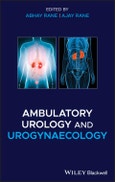 Ambulatory Urology and Urogynaecology. Edition No. 1- Product Image