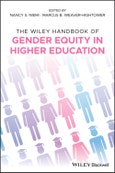 The Wiley Handbook of Gender Equity in Higher Education. Edition No. 1. Wiley Handbooks in Education- Product Image