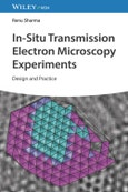 In-Situ Transmission Electron Microscopy Experiments. Design and Practice. Edition No. 1- Product Image