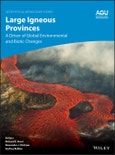 Large Igneous Provinces. A Driver of Global Environmental and Biotic Changes. Edition No. 1. Geophysical Monograph Series- Product Image