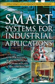 Smart Systems for Industrial Applications. Edition No. 1. Artificial Intelligence and Soft Computing for Industrial Transformation- Product Image