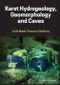 Karst Hydrogeology, Geomorphology and Caves. Edition No. 1 - Product Thumbnail Image