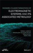 Modern Characterization of Electromagnetic Systems and its Associated Metrology. Edition No. 1. IEEE Press- Product Image