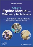 AAEVT's Equine Manual for Veterinary Technicians. Edition No. 2- Product Image