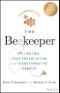 The Beekeeper. Pollinating Your Organization for Transformative Growth. Edition No. 1 - Product Image