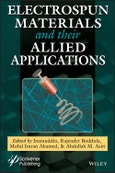 Electrospun Materials and Their Allied Applications. Edition No. 1- Product Image