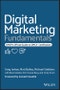 Digital Marketing Fundamentals. OMCP's Official Guide to OMCA Certification. Edition No. 1 - Product Thumbnail Image