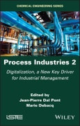 Process Industries 2. Digitalization, a New Key Driver for Industrial Management. Edition No. 1- Product Image