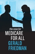 The Case for Medicare for All. Edition No. 1. The Case For- Product Image