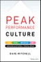Peak Performance Culture. The Five Metrics of Organizational Excellence. Edition No. 1 - Product Image