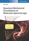 Quantum Mechanical Foundations of Molecular Spectroscopy. Edition No. 1- Product Image