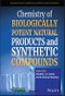 Chemistry of Biologically Potent Natural Products and Synthetic Compounds. Edition No. 1. Emerging Trends in Medicinal and Pharmaceutical Chemistry - Product Thumbnail Image