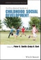 The Wiley-Blackwell Handbook of Childhood Social Development. Edition No. 3. Wiley Blackwell Handbooks of Developmental Psychology - Product Image