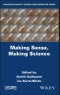 Making Sense, Making Science. Edition No. 1 - Product Thumbnail Image