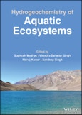 Hydrogeochemistry of Aquatic Ecosystems. Edition No. 1- Product Image