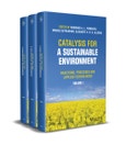 Catalysis for a Sustainable Environment. Reactions, Processes and Applied Technologies, 3 Volume Set. Edition No. 1- Product Image