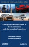 Energy and Motorization in the Automotive and Aeronautics Industries. Edition No. 1 - Product Image