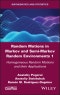 Random Motions in Markov and Semi-Markov Random Environments 1. Homogeneous Random Motions and their Applications. Edition No. 1 - Product Image
