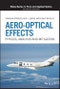 Aero-Optical Effects. Physics, Analysis and Mitigation. Edition No. 1. Wiley Series in Pure and Applied Optics - Product Thumbnail Image