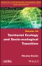 Territorial Ecology and Socio-ecological Transition. Edition No. 1 - Product Thumbnail Image