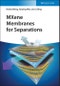 MXene Membranes for Separations. Edition No. 1 - Product Thumbnail Image