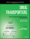 Drug Transporters. Molecular Characterization and Role in Drug Disposition. Edition No. 3. Wiley Series in Drug Discovery and Development - Product Thumbnail Image