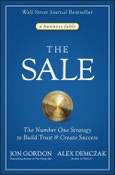 The Sale. The Number One Strategy to Build Trust and Create Success. Edition No. 1. Jon Gordon- Product Image