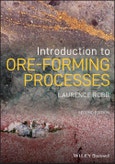 Introduction to Ore-Forming Processes. Edition No. 2- Product Image