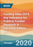 Funding Atlas 2018. Key Indicators for Publicly Funded Research in Germany. Edition No. 1- Product Image