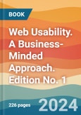 Web Usability. A Business-Minded Approach. Edition No. 1- Product Image