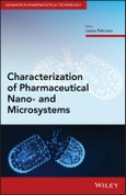 Characterization of Pharmaceutical Nano- and Microsystems. Edition No. 1. Advances in Pharmaceutical Technology- Product Image