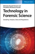 Technology in Forensic Science. Sampling, Analysis, Data and Regulations. Edition No. 1- Product Image