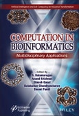 Computation in BioInformatics. Multidisciplinary Applications. Edition No. 1- Product Image