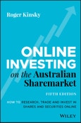 Online Investing on the Australian Sharemarket. How to Research, Trade and Invest in Shares and Securities Online. Edition No. 5- Product Image