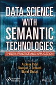 Data Science with Semantic Technologies. Theory, Practice and Application. Edition No. 1. Advances in Intelligent and Scientific Computing- Product Image