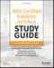 AWS Certified Solutions Architect Study Guide with 900 Practice Test Questions. Associate (SAA-C03) Exam. Edition No. 4. Sybex Study Guide - Product Image