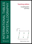International Tables for Crystallography. Crystallographic Symmetry, Teaching Edition. IUCr Series. International Tables for Crystallography- Product Image
