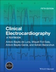 Clinical Electrocardiography. A Textbook. Edition No. 5- Product Image