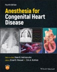 Anesthesia for Congenital Heart Disease. Edition No. 4- Product Image