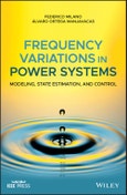 Frequency Variations in Power Systems. Modeling, State Estimation, and Control. Edition No. 1. IEEE Press- Product Image