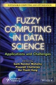 Fuzzy Computing in Data Science. Applications and Challenges. Edition No. 1. Smart and Sustainable Intelligent Systems- Product Image