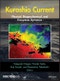 Kuroshio Current. Physical, Biogeochemical, and Ecosystem Dynamics. Edition No. 1. Geophysical Monograph Series - Product Thumbnail Image