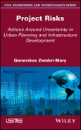 Project Risks. Actions Around Uncertainty in Urban Planning and Infrastructure Development. Edition No. 1- Product Image