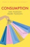 Consumption. Edition No. 1. What is Political Economy? - Product Thumbnail Image