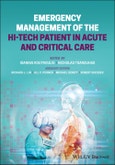 Emergency Management of the Hi-Tech Patient in Acute and Critical Care. Edition No. 1- Product Image