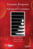 Dynamic Response of Advanced Ceramics. Edition No. 1- Product Image